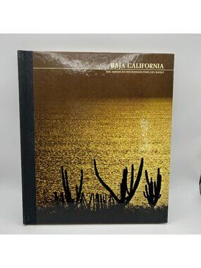 Baja California Time-Life Books Hardcover 1972 Edition The American Wilderness S